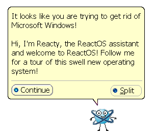 Reacty the ReactOS assistant - is this guy funny or what?